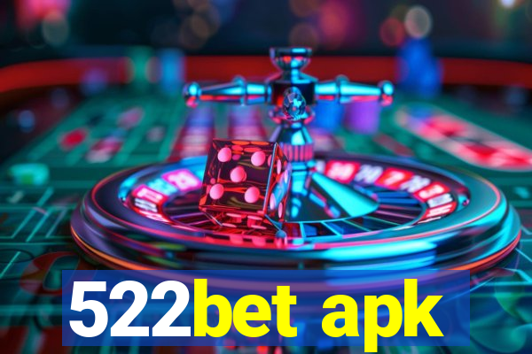 522bet apk